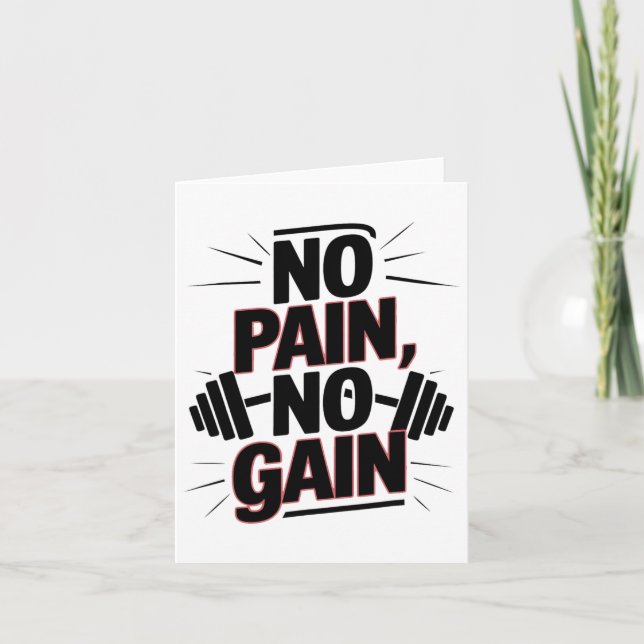 No Pain No Gain Gym Motivation Bodybuilding Quotes Card (Front)