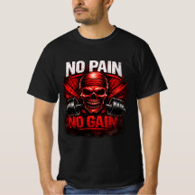 No Pain No Gain Gym Motivation T-Shirt | Hardcore