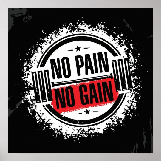 No Pain No Gain - Gym Motivational Poster | Zazzle.com