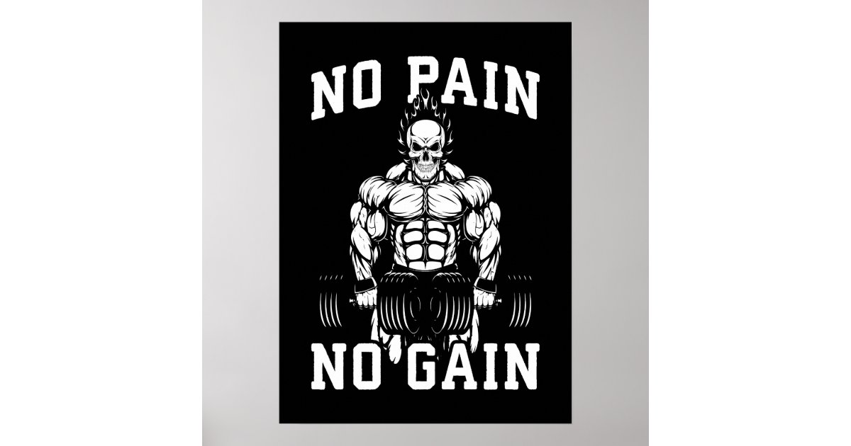 No Pain, No Gain - Gym Workout Motivational Poster | Zazzle