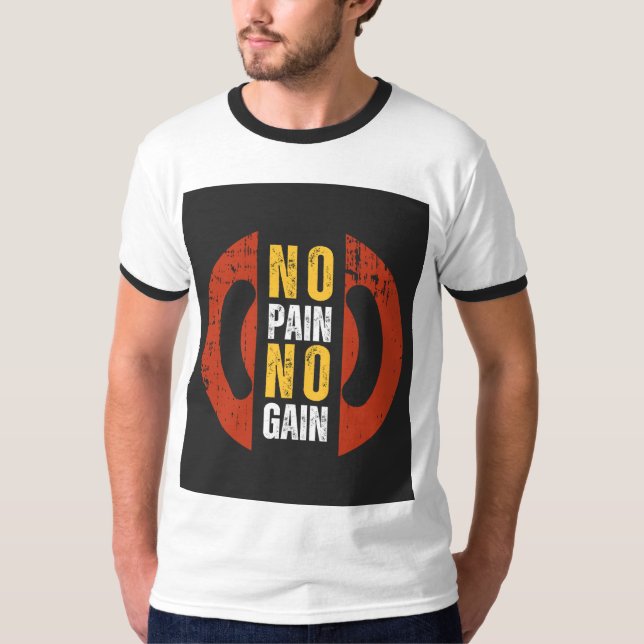 No Pain No Gain" Half-Sleeve Round Neck T-Shirt (Front)