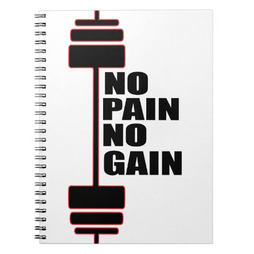 NO PAIN NO GAIN LIFT NOTEBOOK