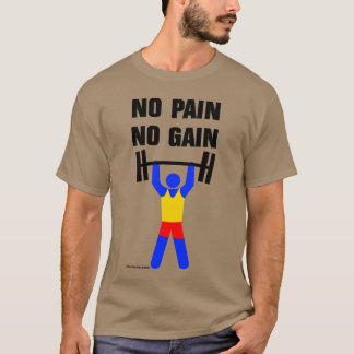 No Pain No Gain Shirt