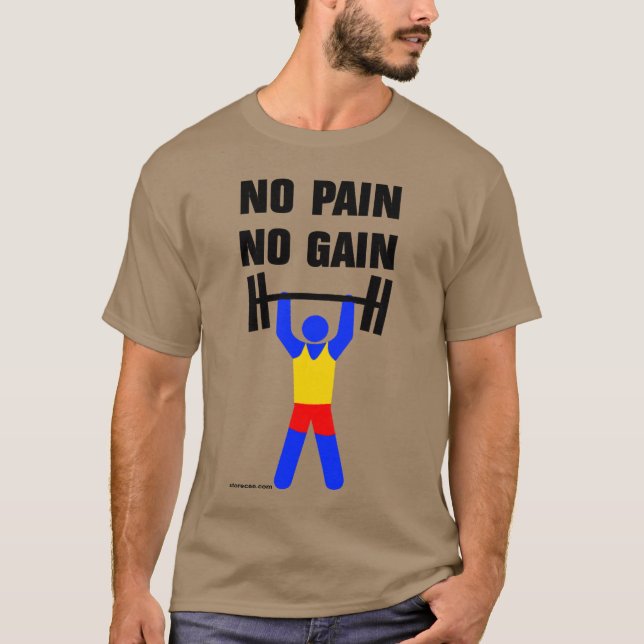 No Pain No Gain Shirt (Front)