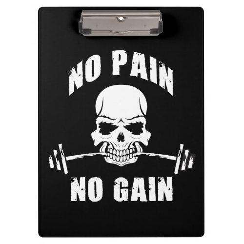 No Pain No Gain _ Skull and Barbell _ Motivational Clipboard