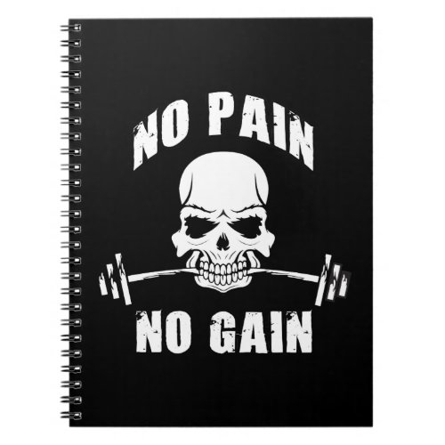 No Pain No Gain _ Skull and Barbell _ Motivational Notebook