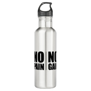 No Pain No Gain Stainless Steel Water Bottle