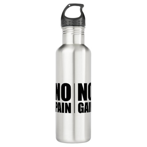 No Pain No Gain Stainless Steel Water Bottle