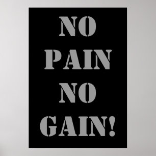 NO PAIN NO GAIN! Weightlifting Exercise Gym Poster