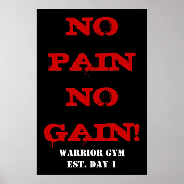 NO PAIN NO GAIN! Weightlifting Exercise Gym Poster | Zazzle