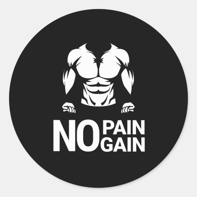 No Pain No Gain Workout Classic Round Sticker (Front)