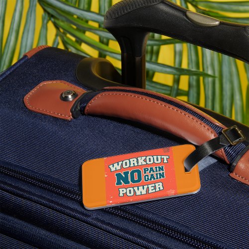 No Pain No Gain Workout Power Luggage Tag