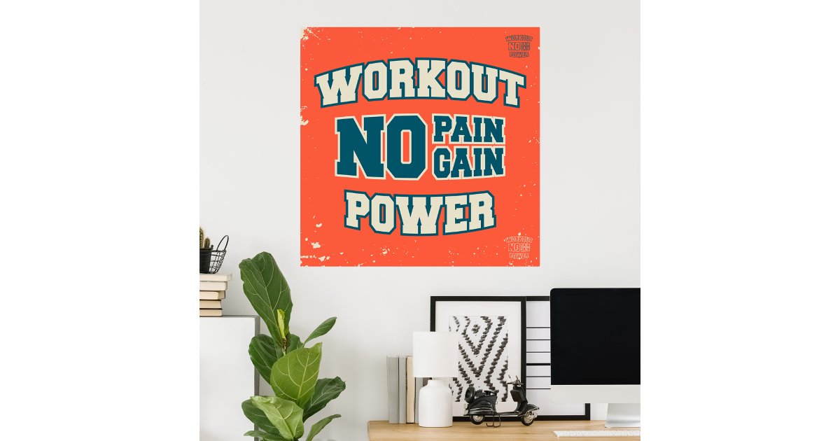 No Pain No Gain Workout Power Poster | Zazzle