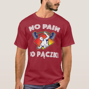 No Pain No Paczki Fat Tuesday Funny Gym  w T-Shirt