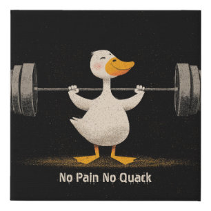 No Pain No Quack – Funny Gym Duck Art Faux Canvas Print