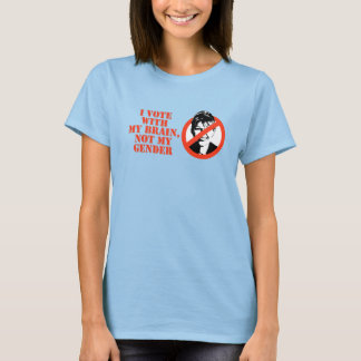 NO PALIN VOTE WITH MY BRAIN T-shirt