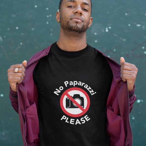 No Paparazzi Please _ No Photography T_Shirt