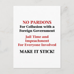 No Pardons for Collusion! Postcard
