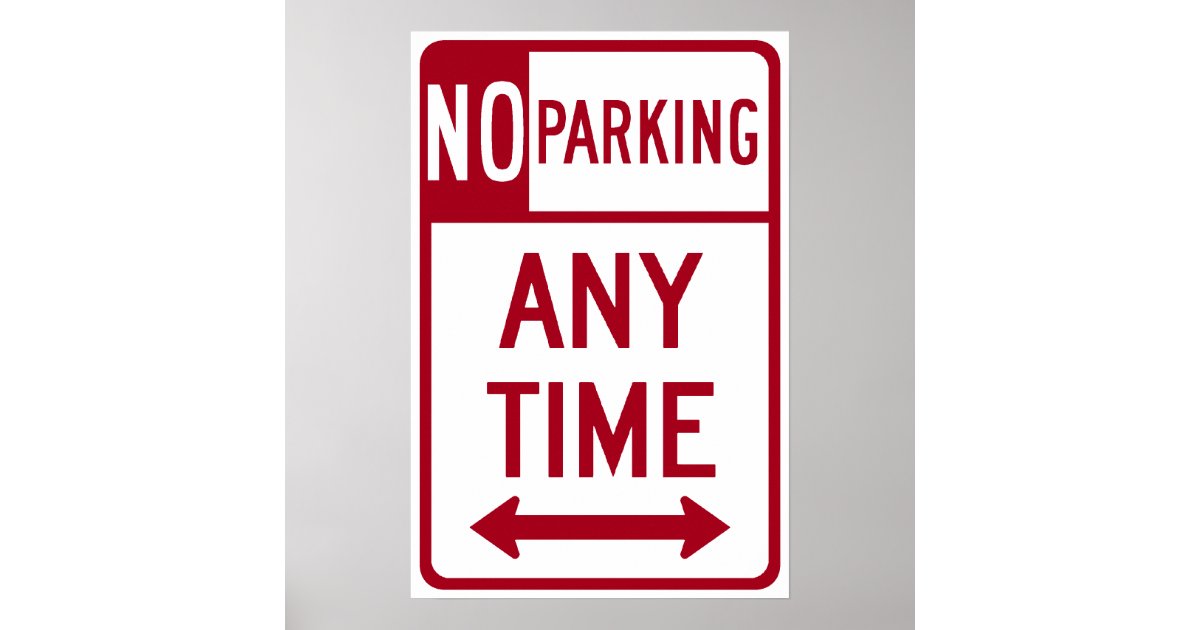 no-parking-any-time-road-sign-zazzle