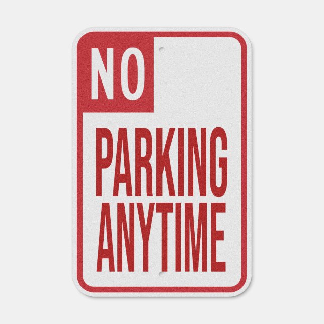 No Parking Anytime Metal Sign (Front)