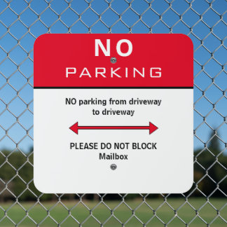 No Parking Do Not Block Mailbox Metal Sign