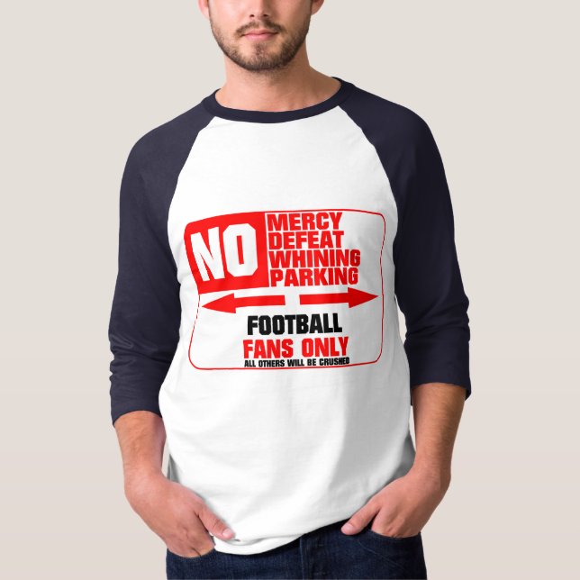 No Parking Football Sign T-Shirt (Front)
