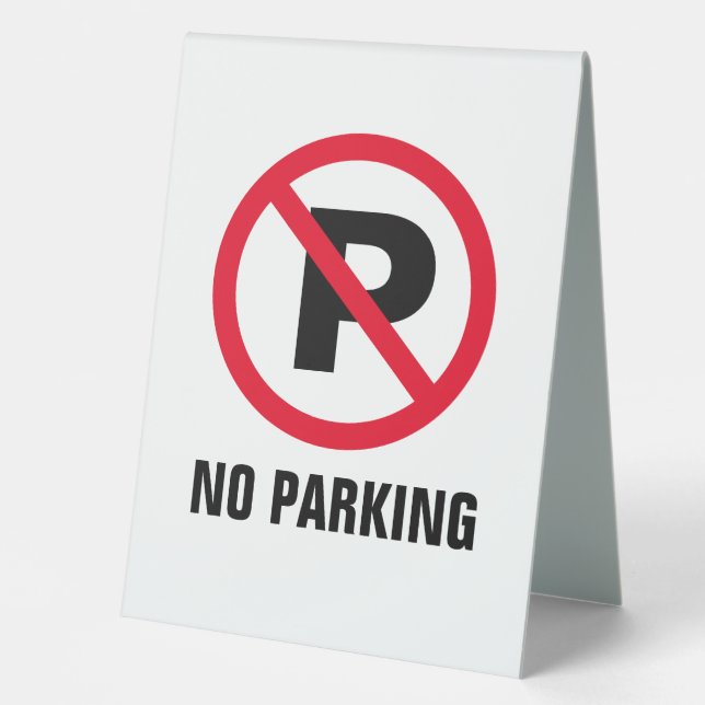 No parking forbidden to park letter P reversible Table Tent (Front)