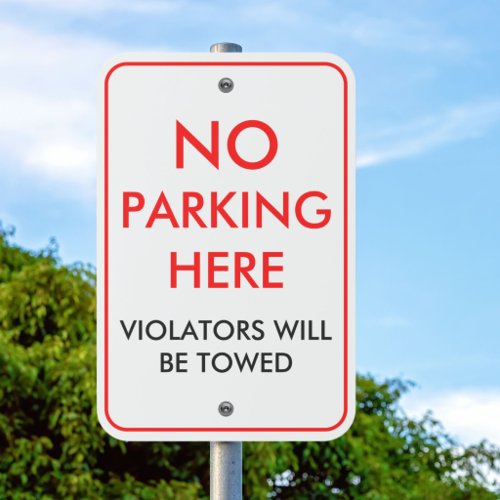 No Parking Here Customized Text Outdoor Warning Metal Sign