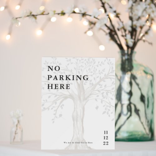 No Parking Here  Oak Tree Wedding Sign