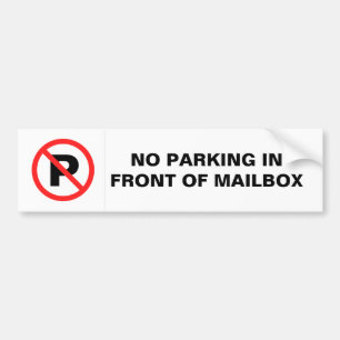 No Parking in front of mailbox Bumper Sticker