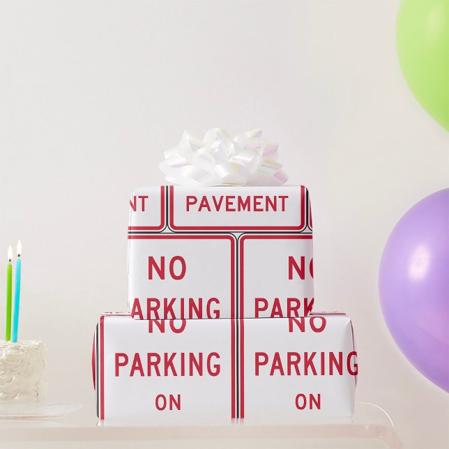 No Parking on Pavement Traffic Warning Sign  Wrapping Paper (Creator Uploaded)