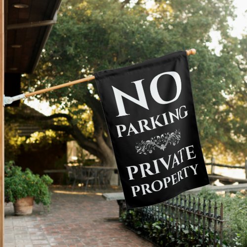 No Parking private property black white flourish House Flag