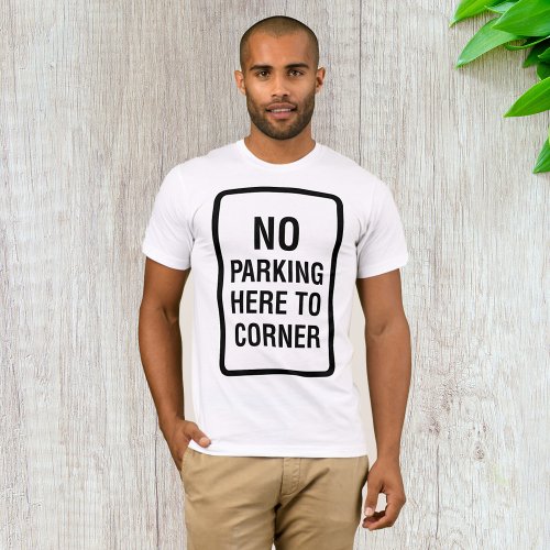 No Parking Road Sign Mens T_Shirt