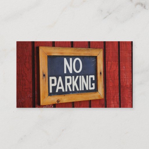 Customizable No Parking Sign Business Cards