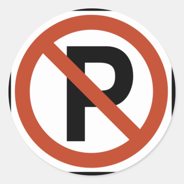 No Parking sign Classic Round Sticker (Front)