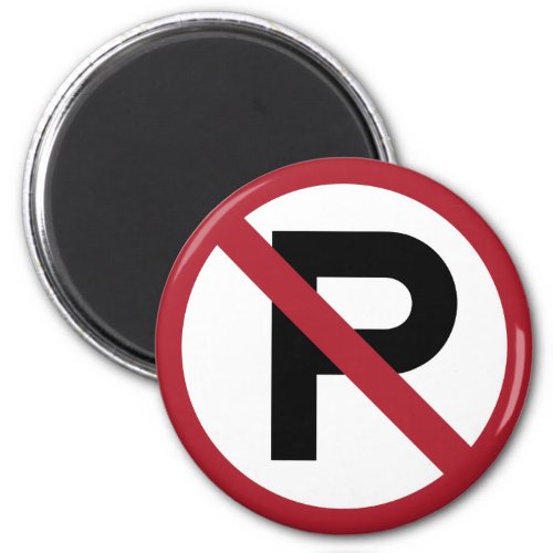 No Parking symbol sign Magnet