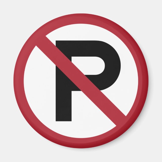 No Parking symbol sign Magnet (Front)