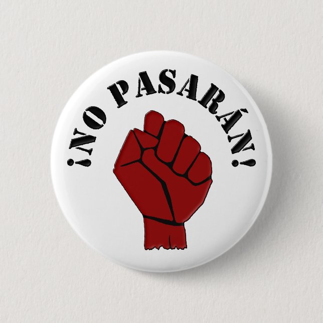 NO PASARAN BUTTON (Front)