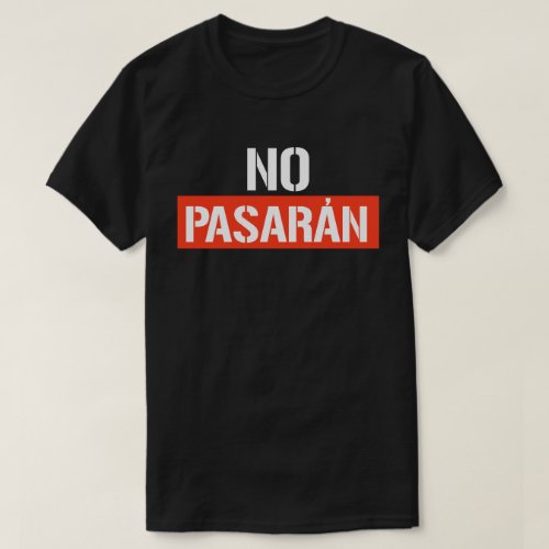 No Pasaran T_Shirt