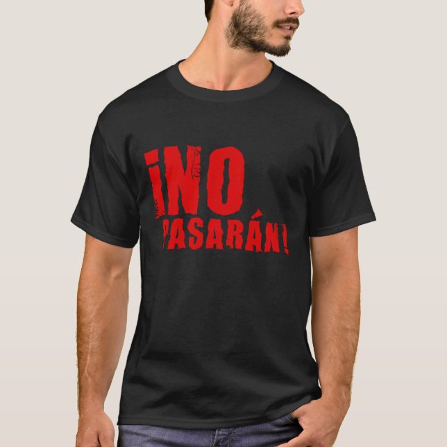 no pasaran T-Shirt (Front)