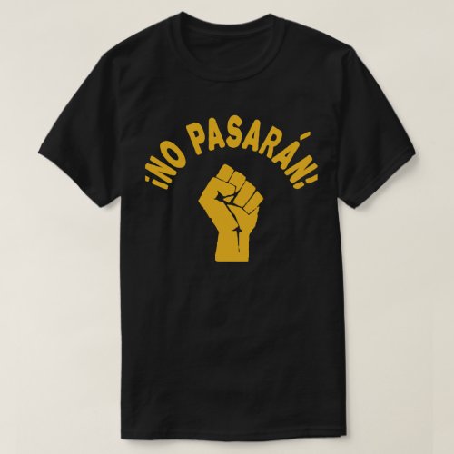 No Pasaran _ They Shall Not Pass T_Shirt