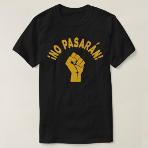 No Pasaran - They Shall Not Pass T-Shirt
