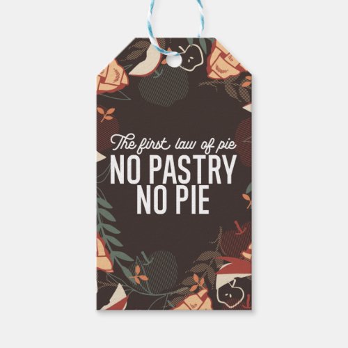 No Pastry No Pie Quote Gift Tags
