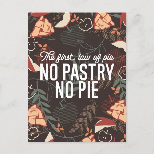 No Pastry No Pie Quote Postcard