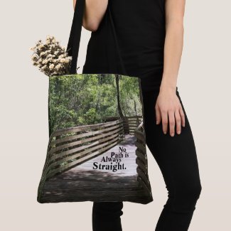 No Path is Always Straight Tote Bag