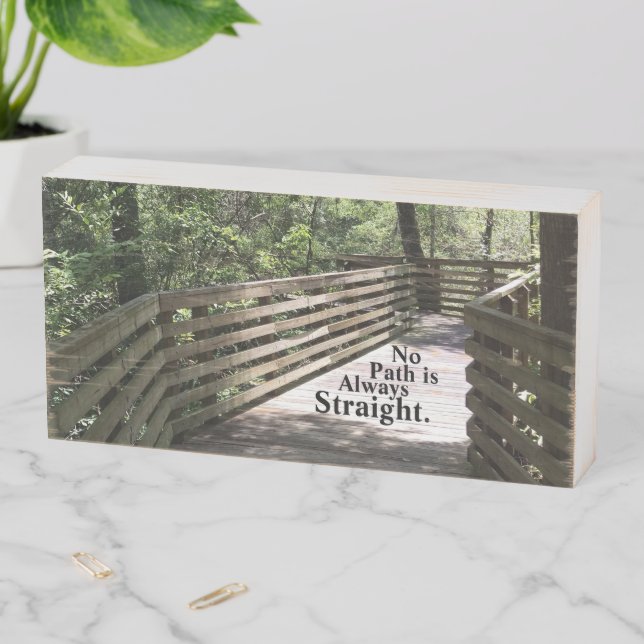 No Path is Always Straight Wooden Box Sign (In Situ Horizontal)