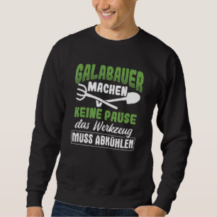 No Pause Tool Cooling Landscaping Gala Building Sweatshirt