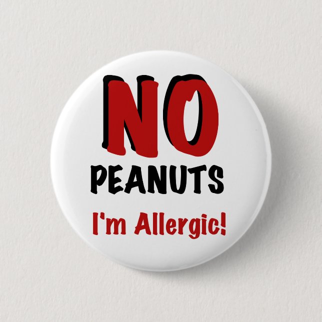 NO Peanuts I'm Allergic Button (Front)