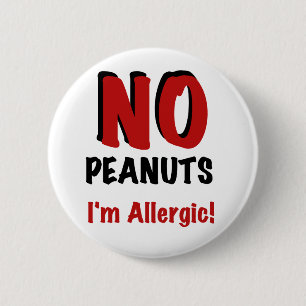 NO Peanuts I'm Allergic Button