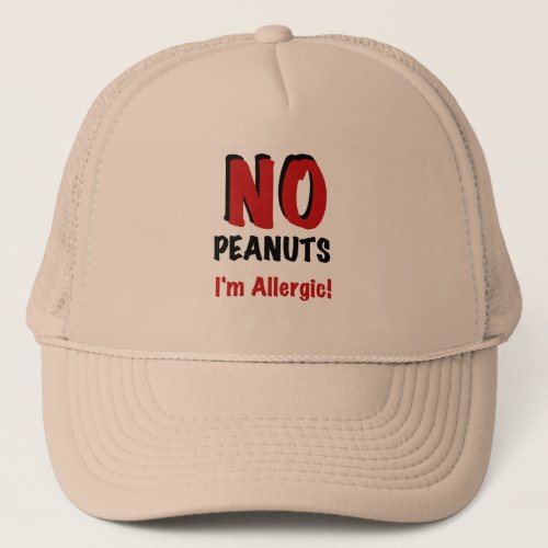 NO Peanuts Im Allergic Trucker Hat